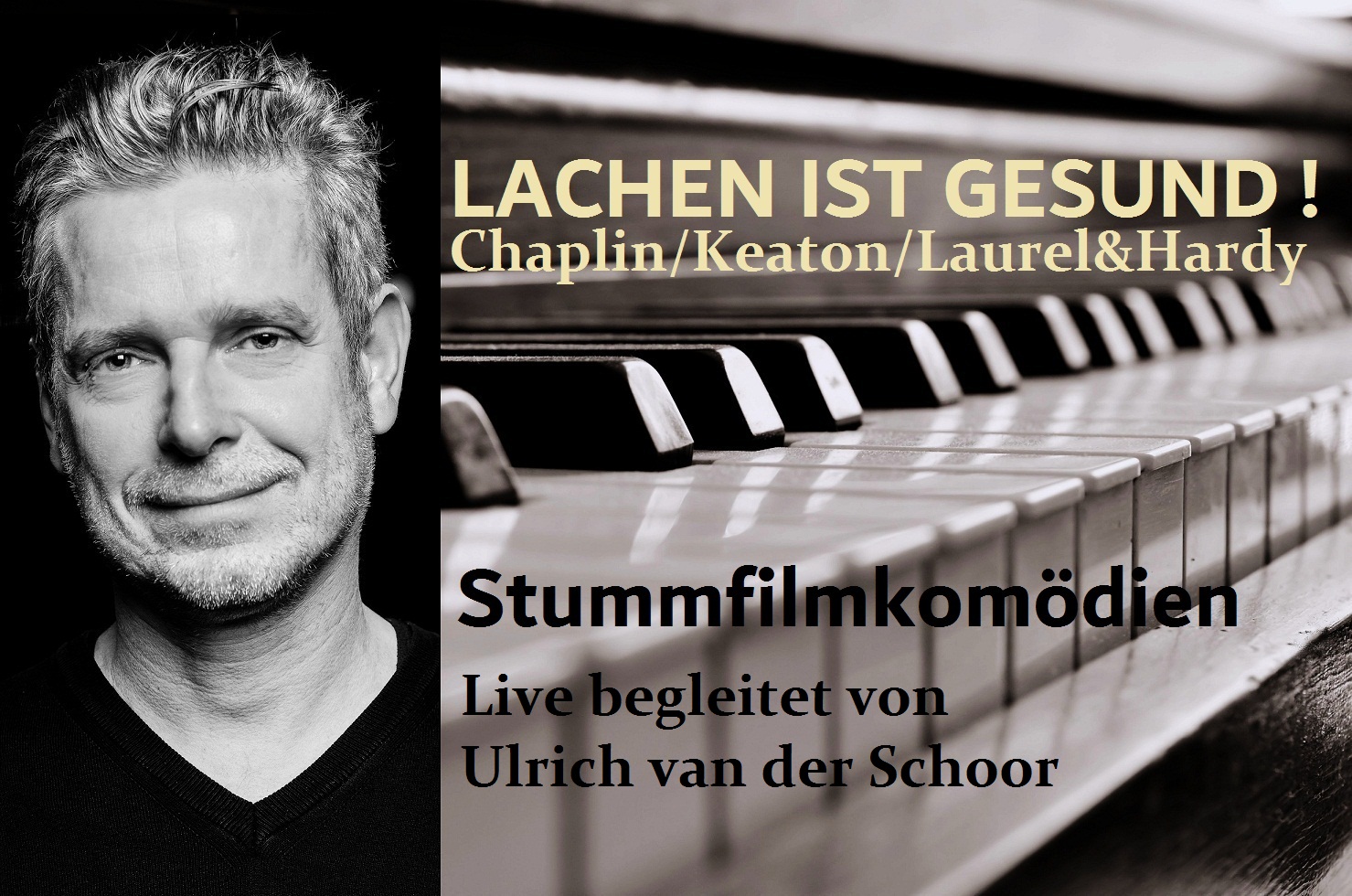 Lachen ist gesund-Teil 3 - Stummfilm mit Live-Vertonung von Ulrich van der Schoor