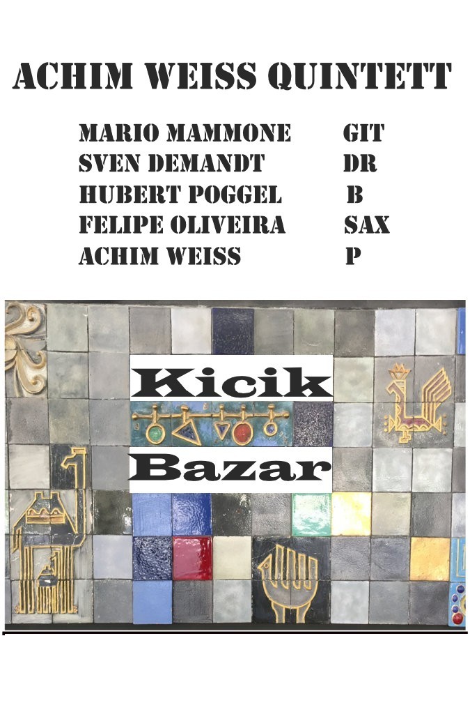 Achim Weiss Quintett
