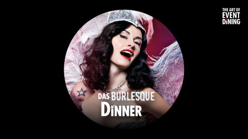 Das Burlesque Dinner in Siegen