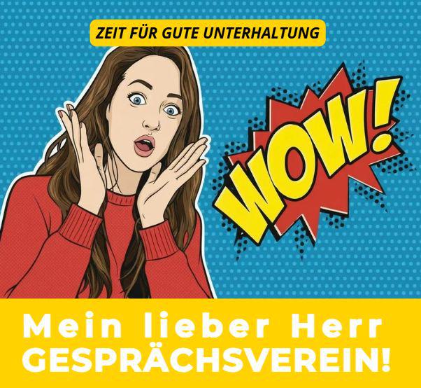 Mein lieber Herr Gesprächsverein!