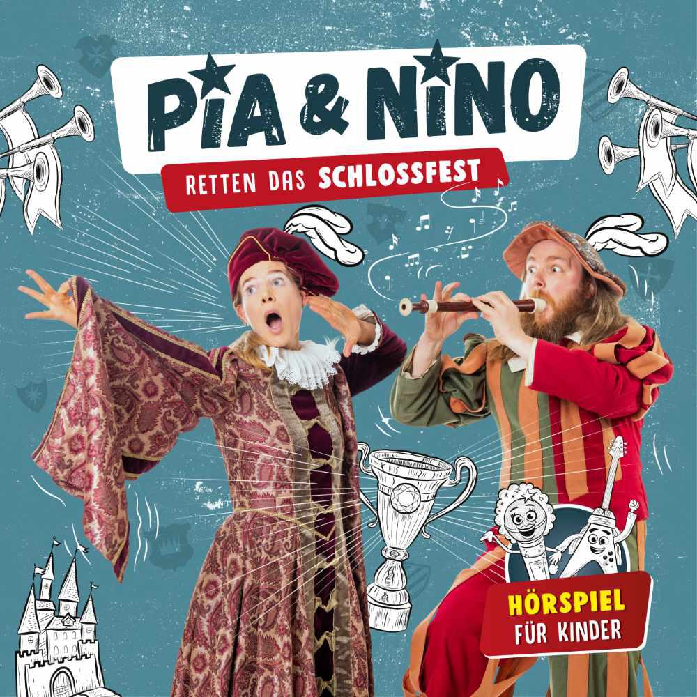 Deine Kinderband – Pia & Nino retten das Schlossfest
