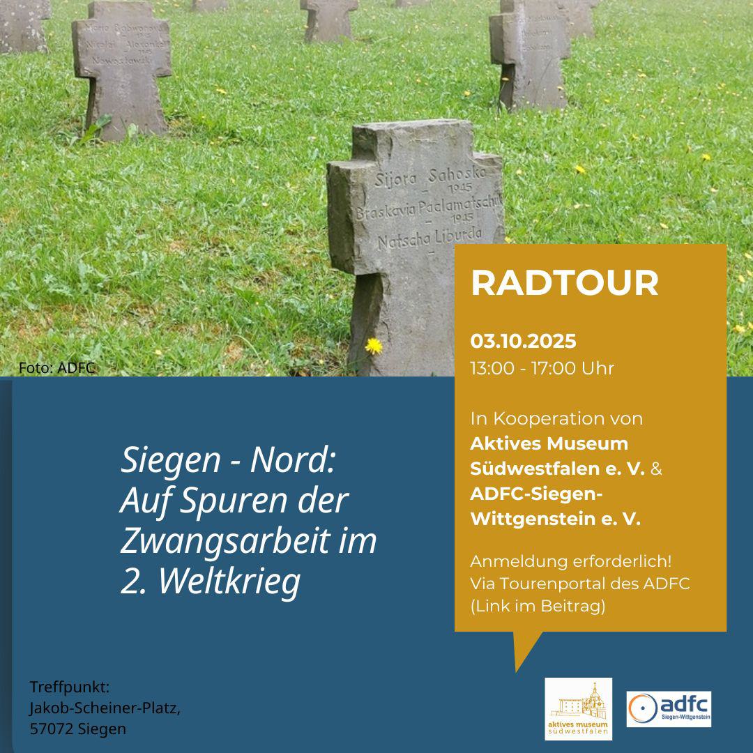 Siegen - Nord: Auf Spuren der Zwangsarbeit im 2. Weltkrieg